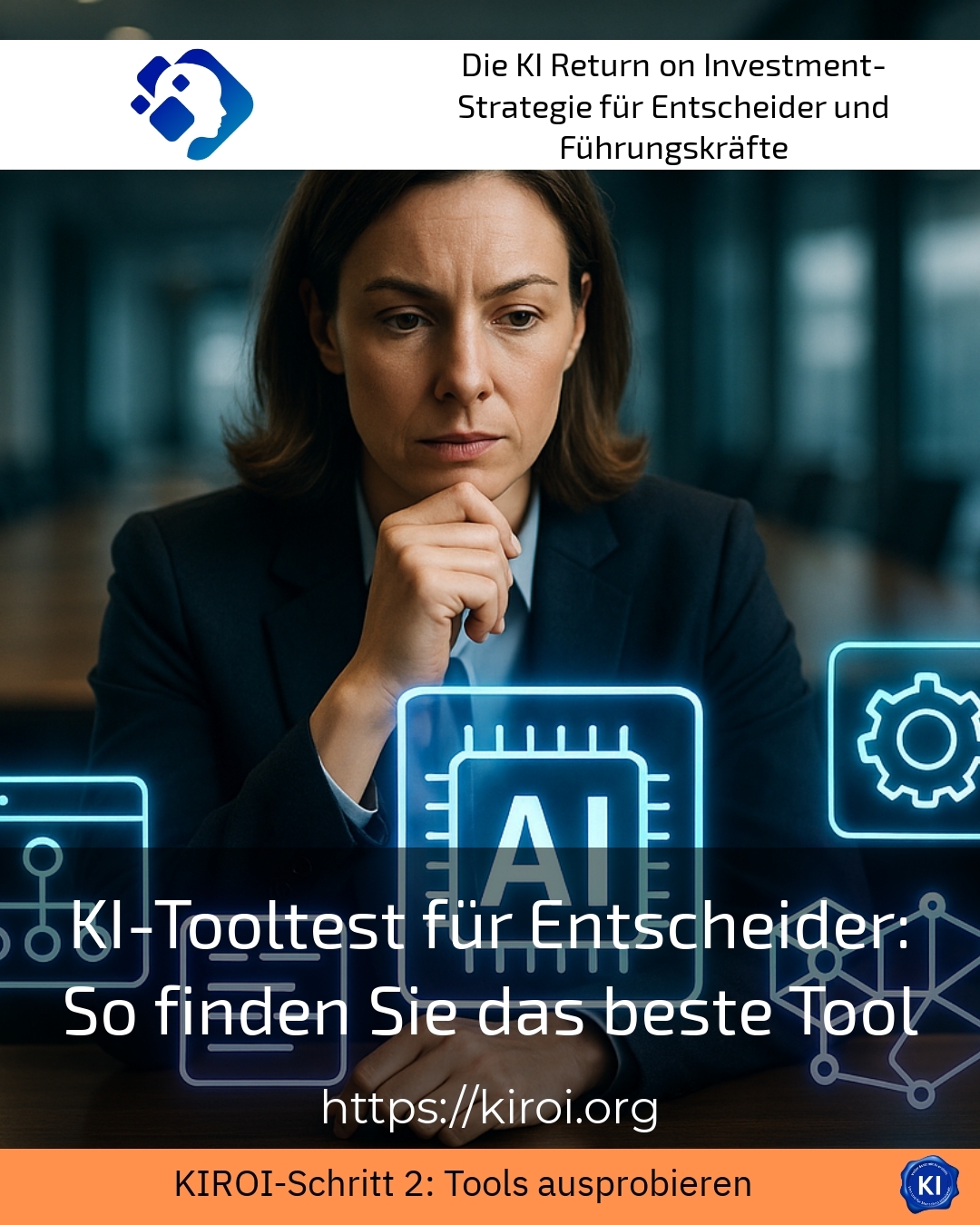 KI-Tooltest für Entscheider: So finden Sie das beste Tool 4.5 (784)