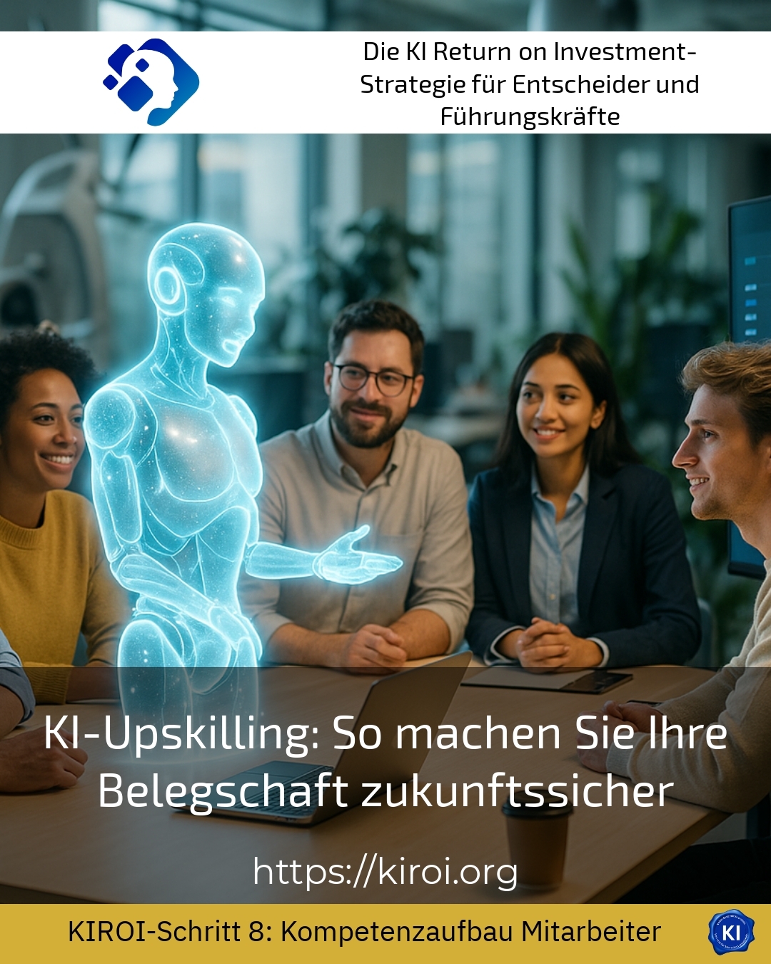 KI-Upskilling: So machen Sie Ihre Belegschaft zukunftssicher 4.3 (721)
