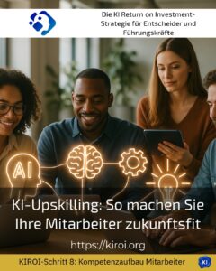 KI-Upskilling: So machen Sie Ihre Mitarbeiter zukunftsfit