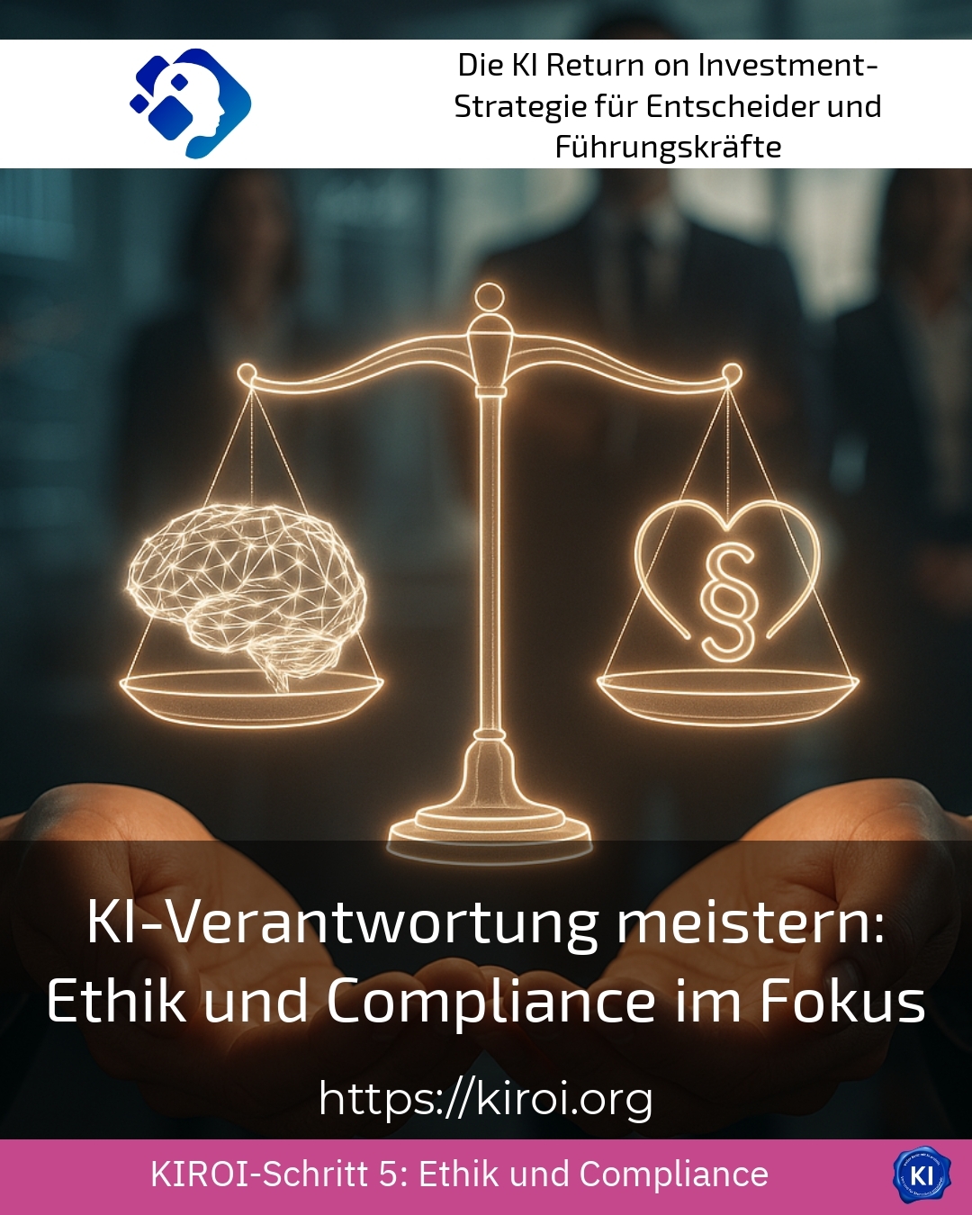 KI-Verantwortung meistern: Ethik und Compliance im Fokus 4.8 (1699)