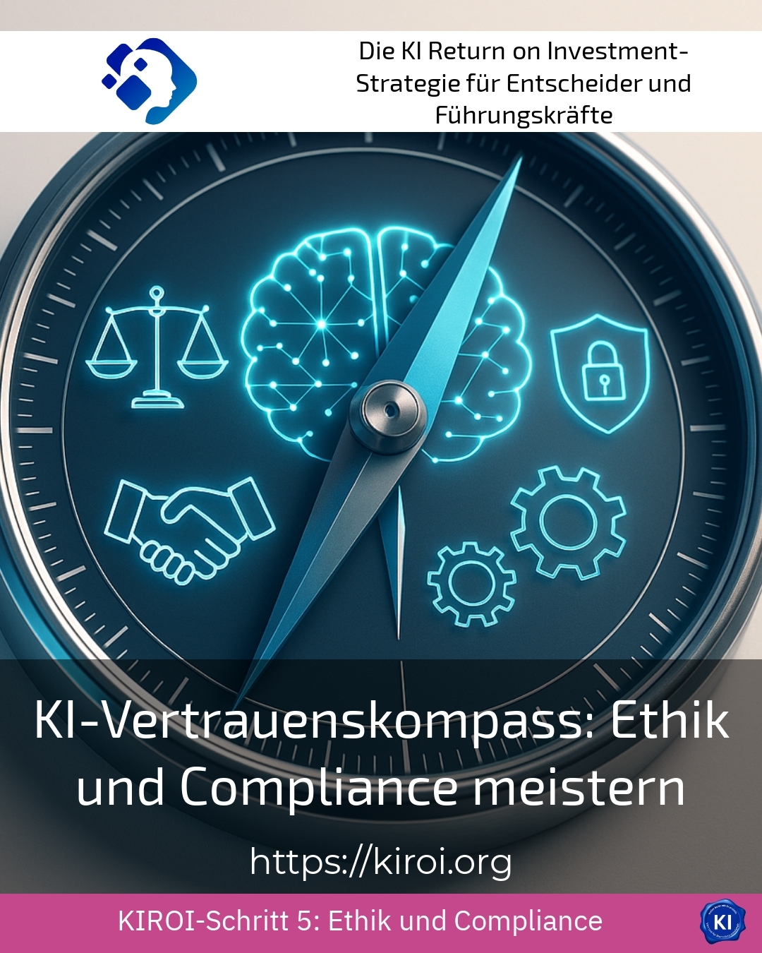 KI-Vertrauenskompass: Ethik und Compliance meistern 4.4 (1495)