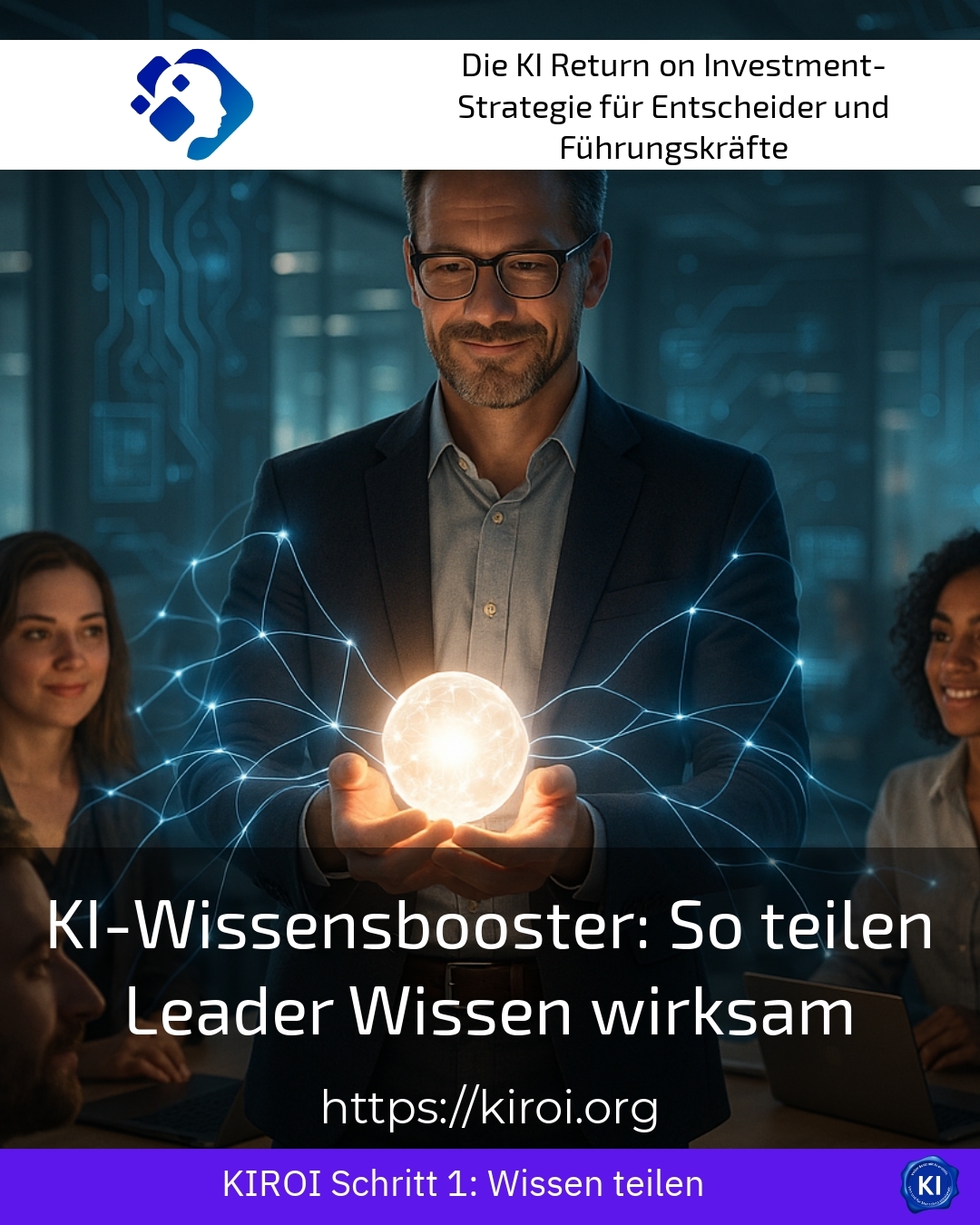 KI-Wissensbooster: So teilen Leader Wissen wirksam 4.7 (1542)
