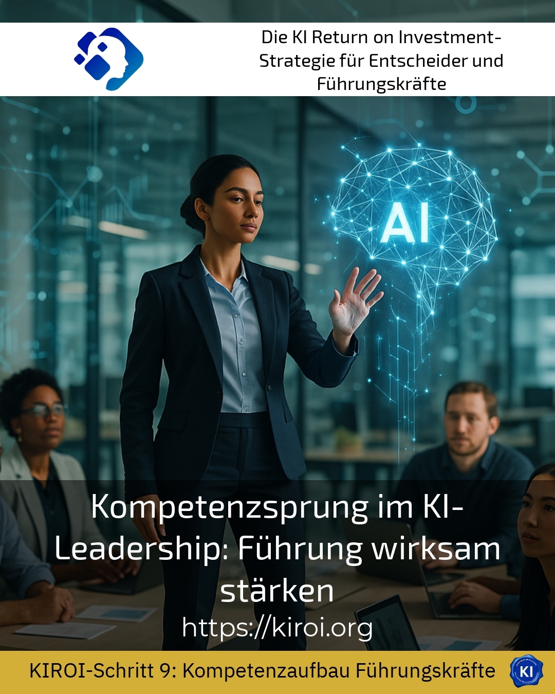 Kompetenzsprung im KI-Leadership: Führung wirksam stärken 4.8 (1587)
