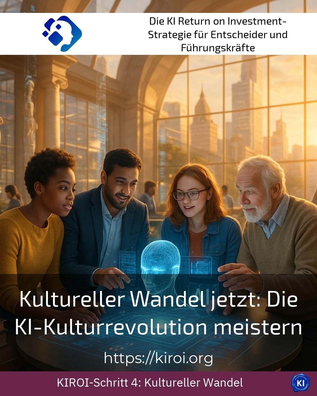 Kultureller Wandel jetzt: Die KI-Kulturrevolution meistern 4.2 (965)