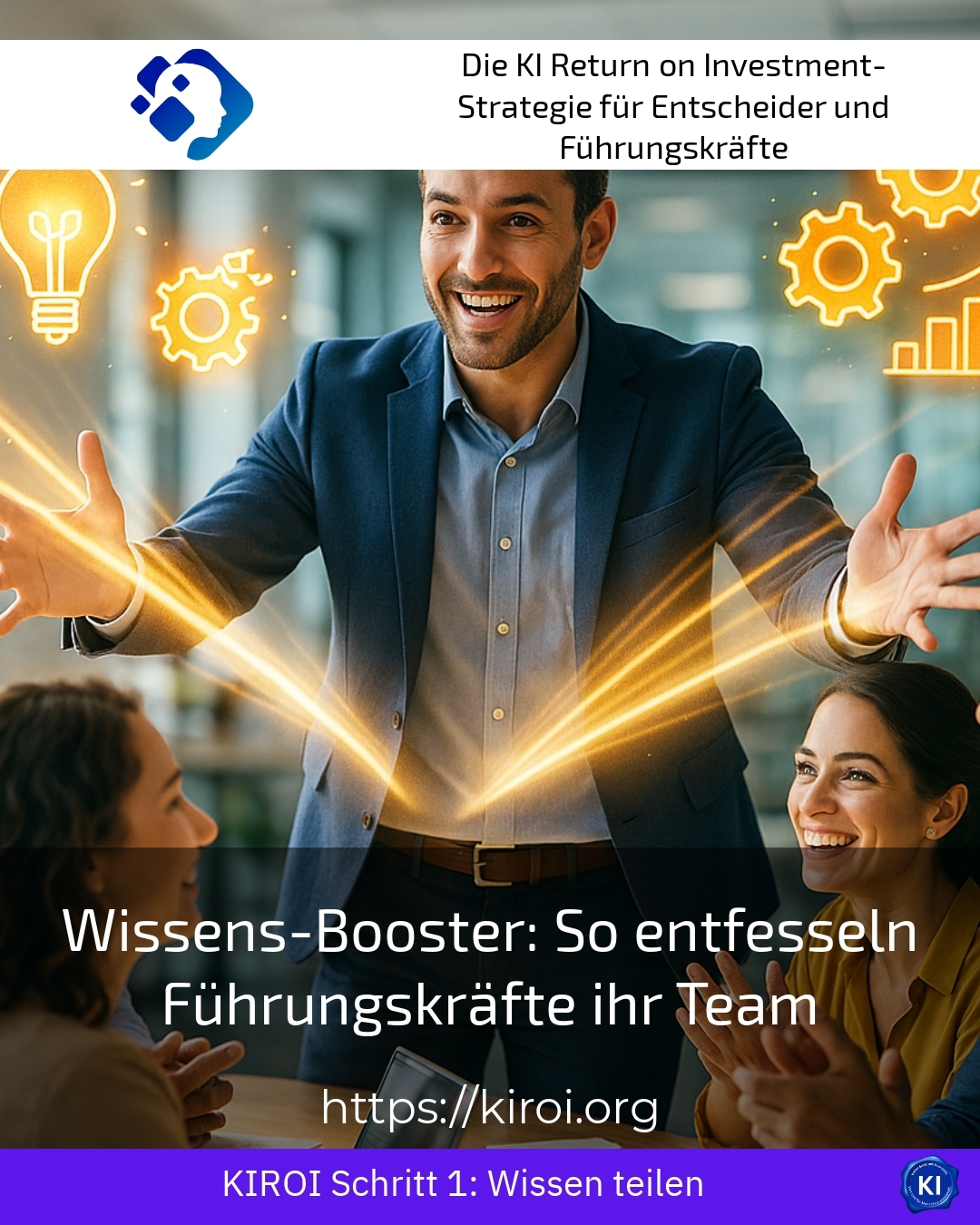 Wissens-Booster: So entfesseln Führungskräfte ihr Team 4.8 (1628)