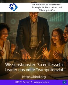 Wissensbooster: So entfesseln Leader das volle Teampotenzial