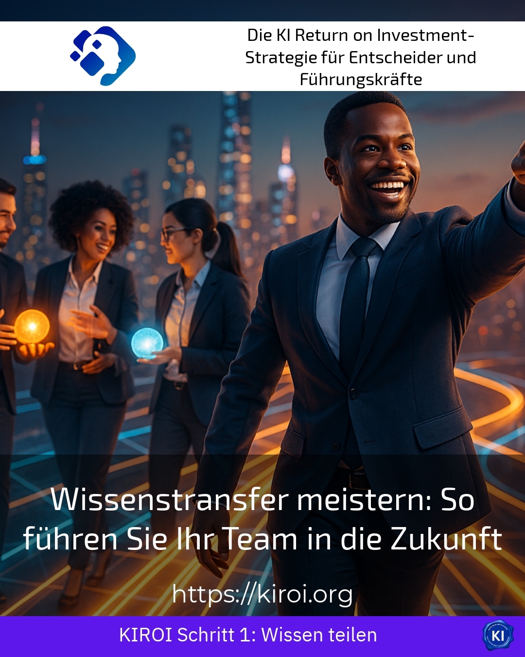 Wissenstransfer meistern: So führen Sie Ihr Team in die Zukunft 4.1 (1682)