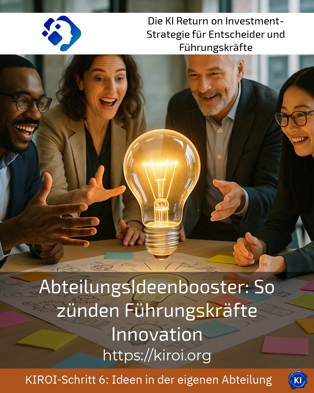Departmental Idea Booster: How Leaders Ignite Innovation 4.2 (1617)