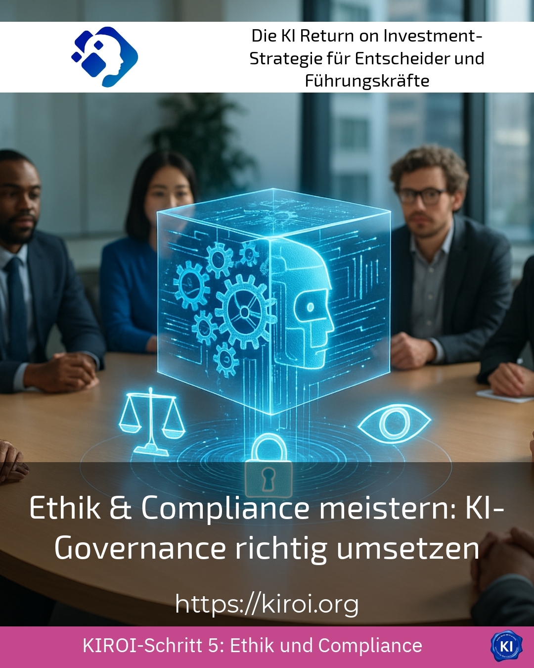 Ethik & Compliance meistern: KI-Governance richtig umsetzen 4.8 (1478)