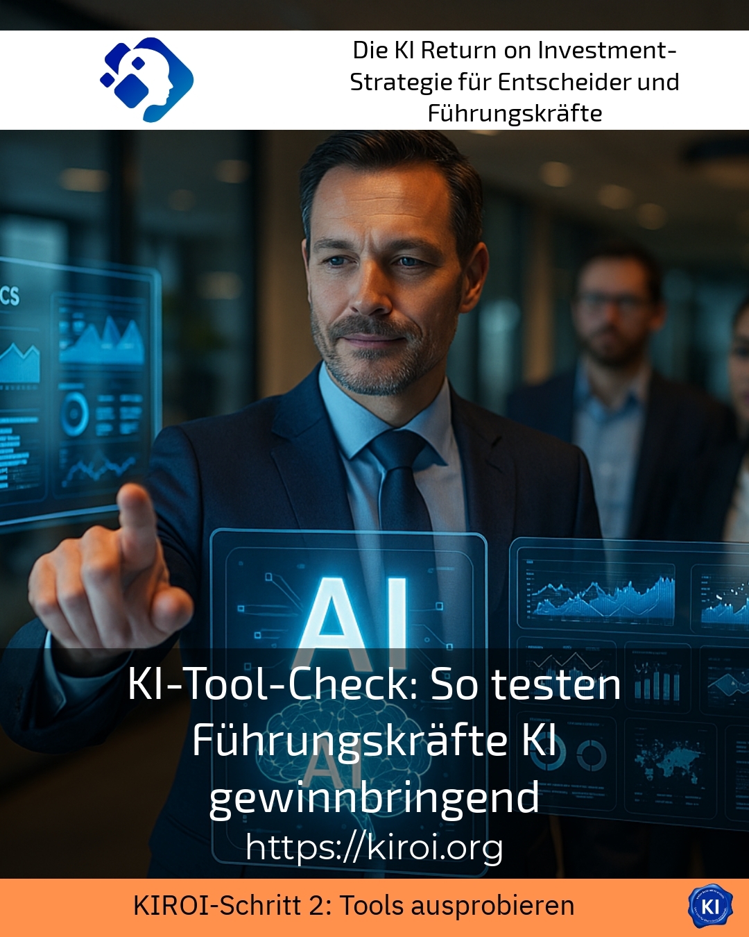 KI-Tool-Check: So testen Führungskräfte KI gewinnbringend 4.6 (1328)