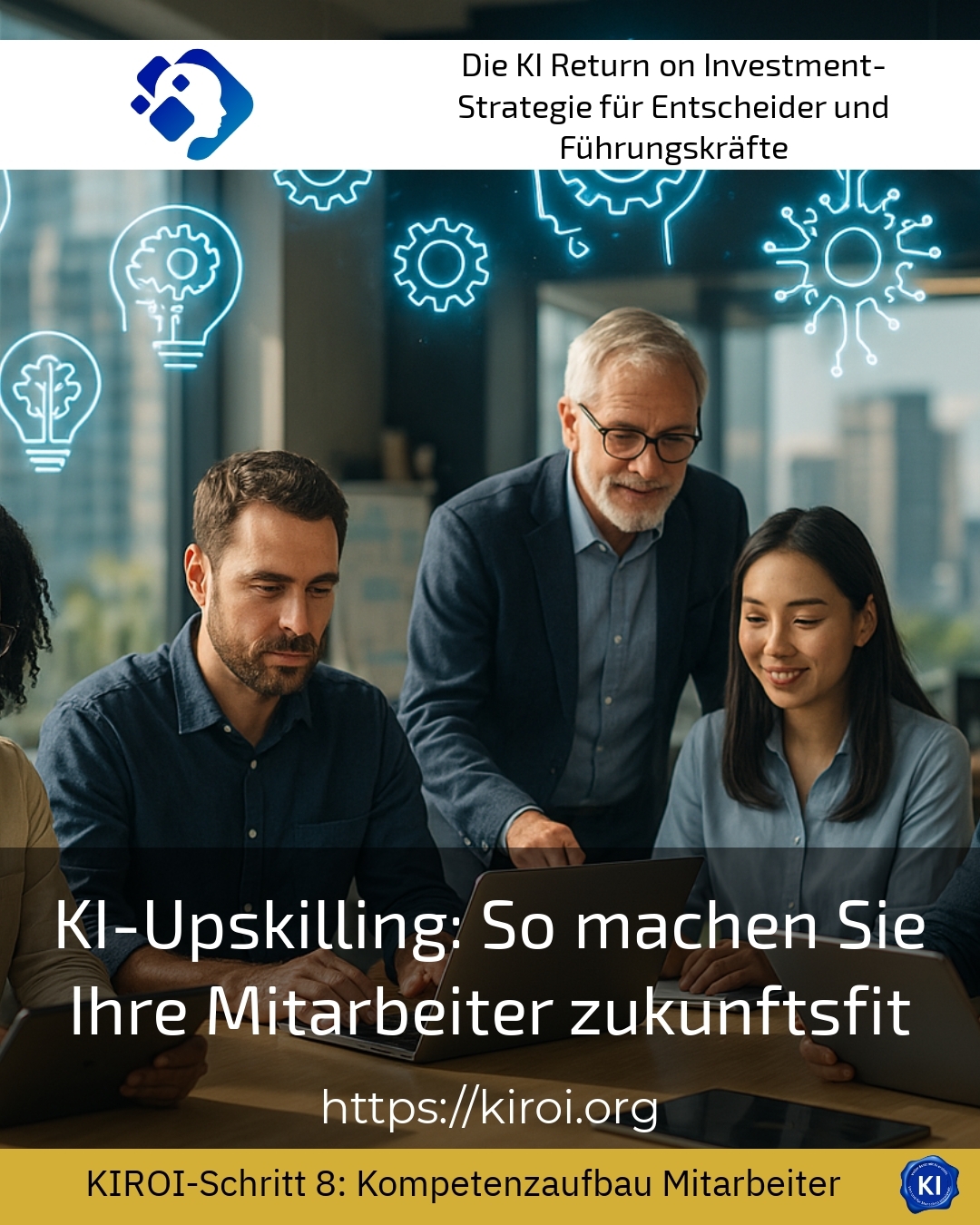 KI-Upskilling: So machen Sie Ihre Mitarbeiter zukunftsfit