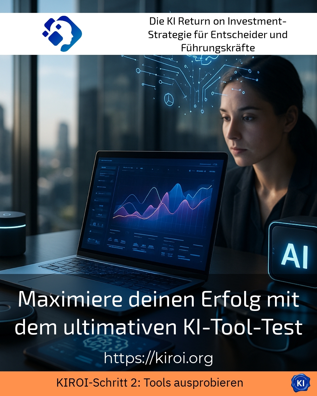 Maximiere deinen Erfolg mit dem ultimativen KI-Tool-Test 4.2 (1429)