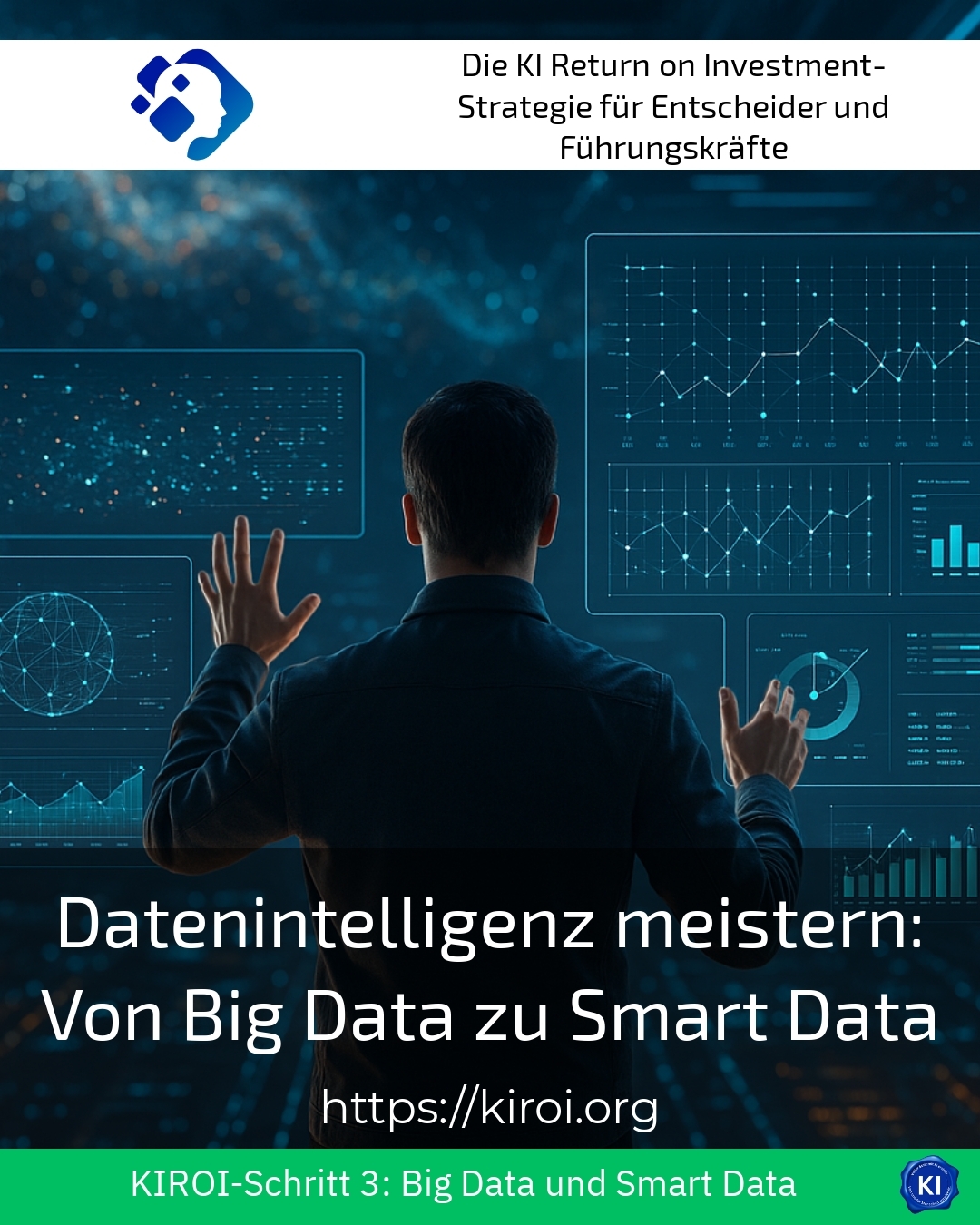 Mastering Data Intelligence: From Big Data to Smart Data