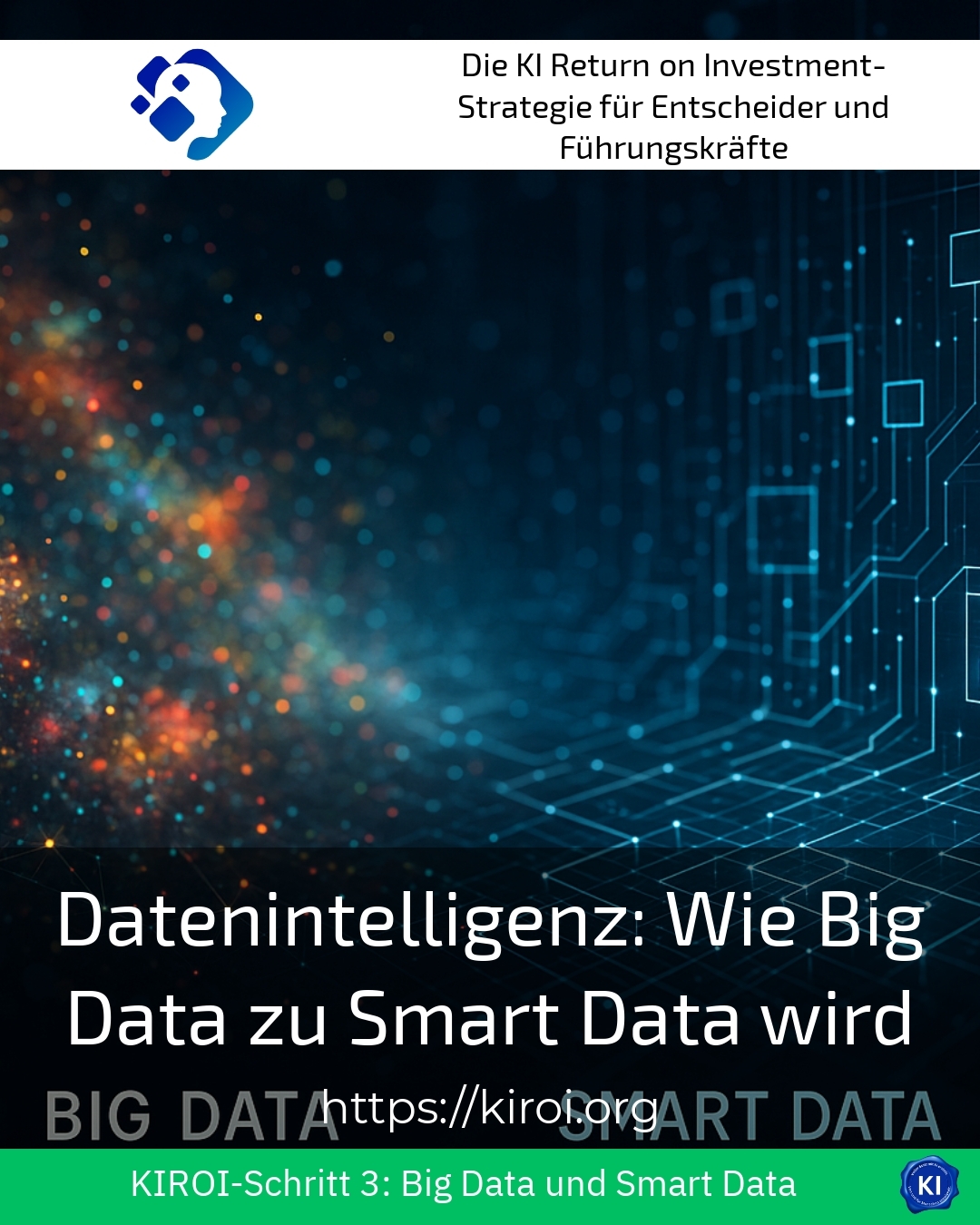 Datenintelligenz: Wie Big Data zu Smart Data wird