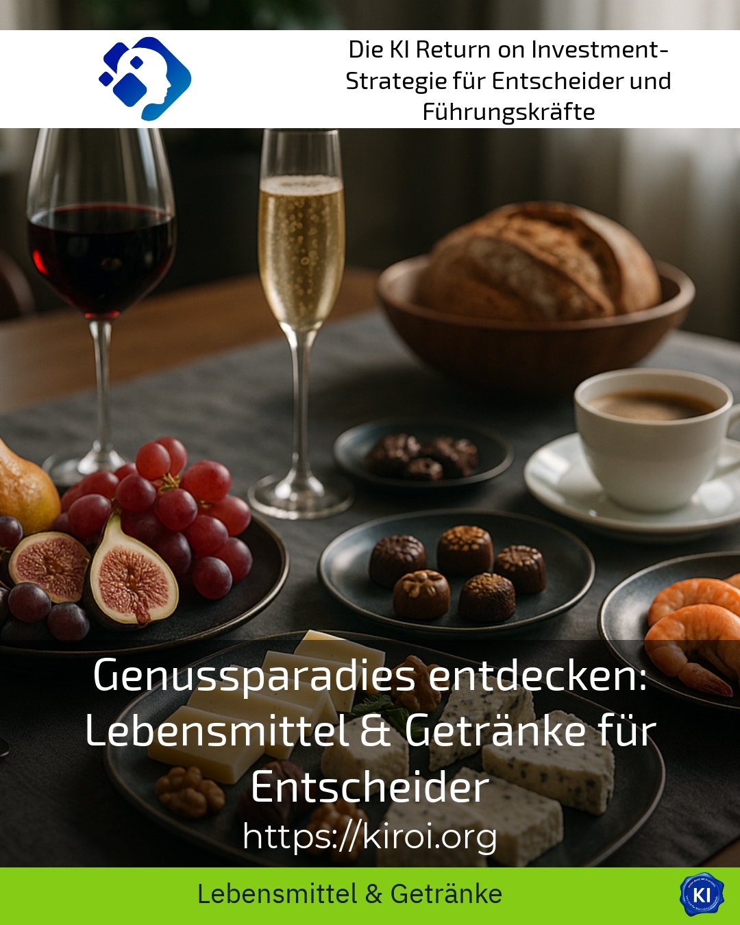 Genussparadies entdecken: Lebensmittel & Getränke für Entscheider 5 (1056)