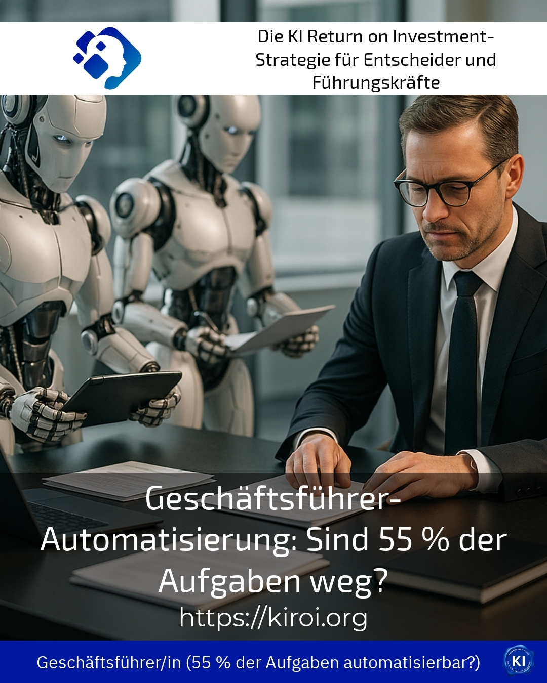 Geschäftsführer-Automatisierung: Sind 55 % der Aufgaben weg?
