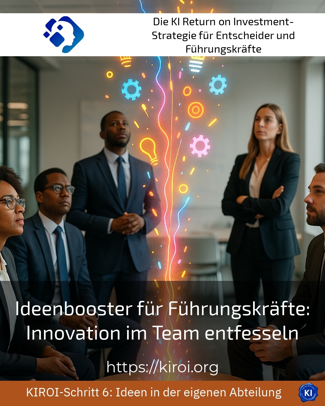 Ideenbooster für Führungskräfte: Innovation im Team entfesseln 4.7 (663)