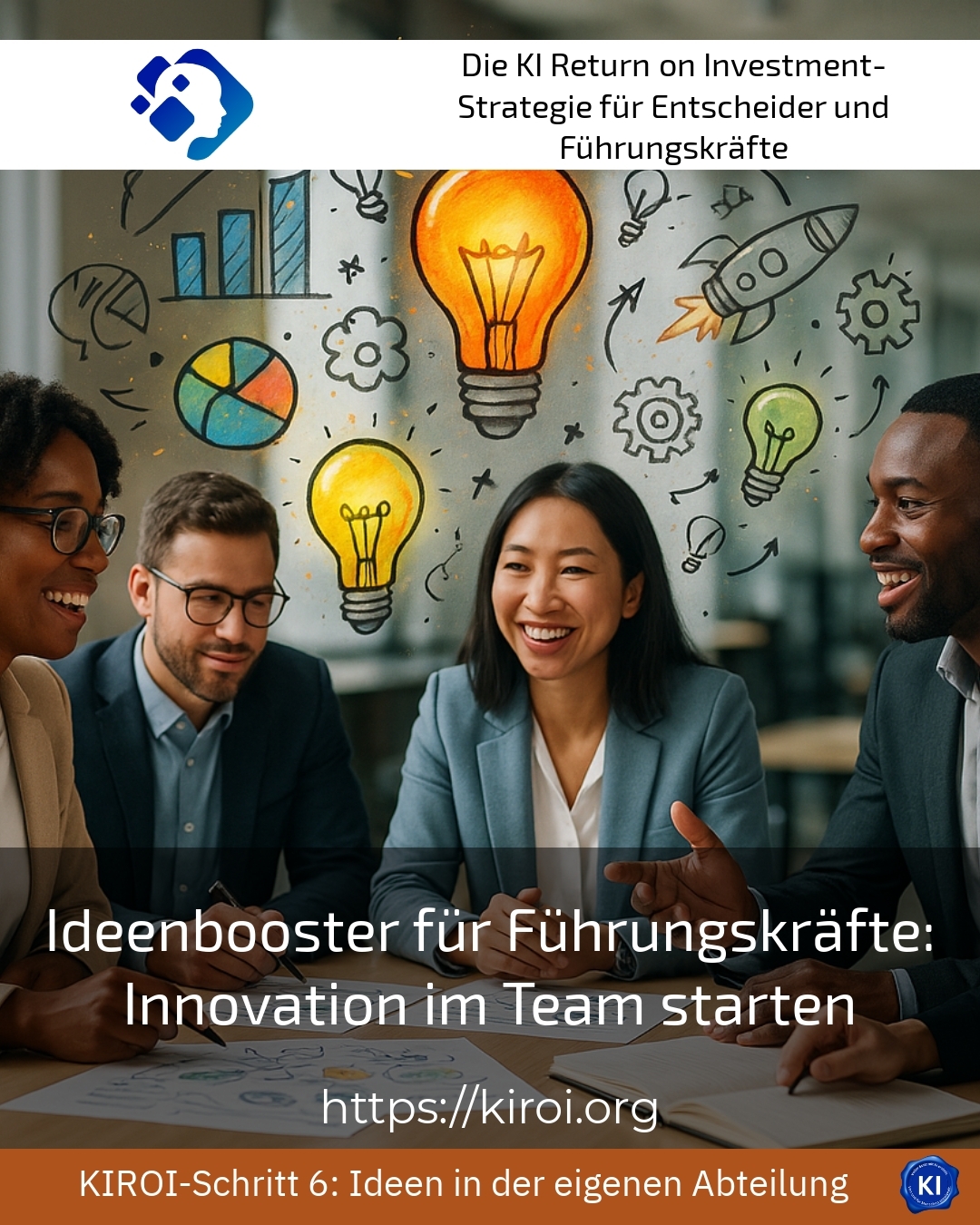 Ideenbooster für Führungskräfte: Innovation im Team starten 4.2 (725)