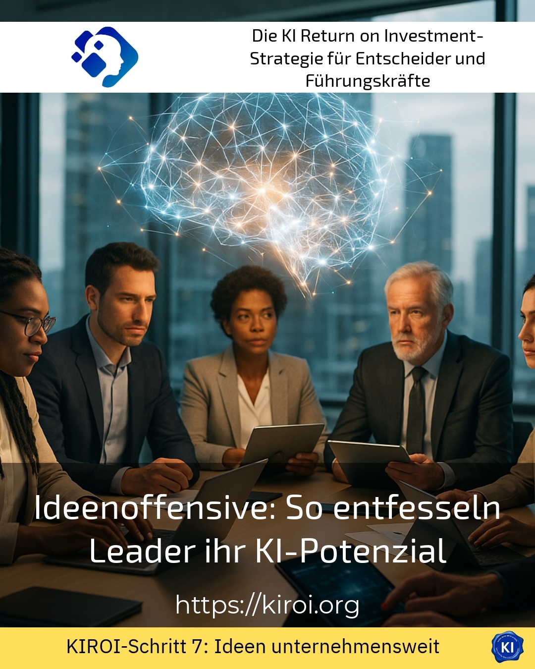 Ideenoffensive: So entfesseln Leader ihr KI-Potenzial 4.9 (1539)