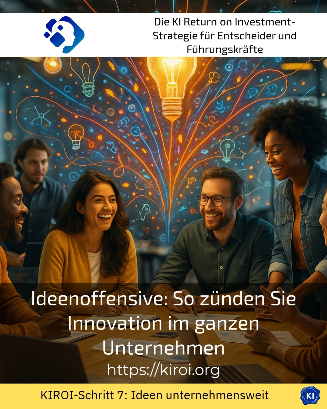 Ideenoffensive: So zünden Sie Innovation im ganzen Unternehmen 4.5 (408)
