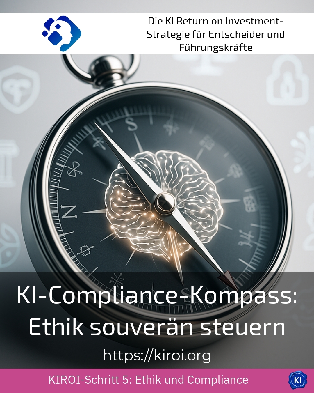 KI-Compliance-Kompass: Ethik souverän steuern 4.6 (399)