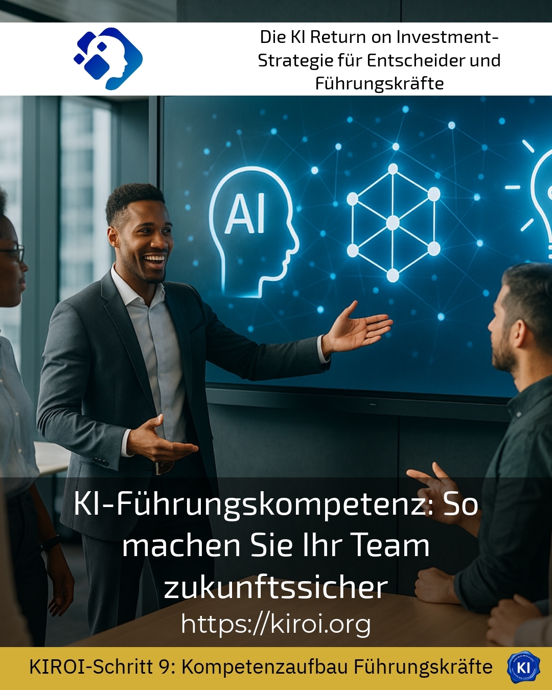 KI-Führungskompetenz: So machen Sie Ihr Team zukunftssicher 4.5 (1298)