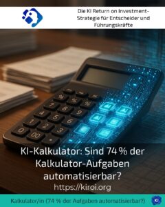 KI-Kalkulator: Sind 74 % der Kalkulator-Aufgaben automatisierbar?