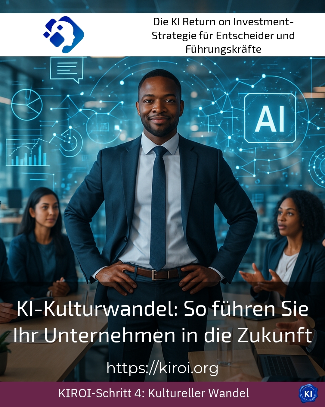 KI-Kulturwandel: So führen Sie Ihr Unternehmen in die Zukunft 4.7 (1329)
