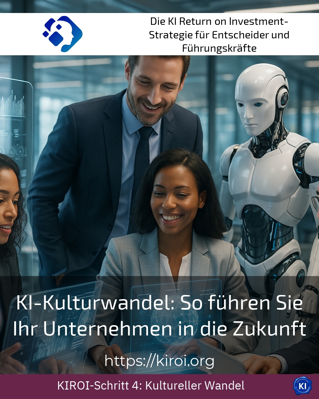 KI-Kulturwandel: So führen Sie Ihr Unternehmen in die Zukunft 4.3 (857)