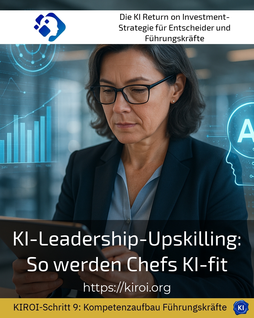 KI-Leadership-Upskilling: So werden Chefs KI-fit 4.9 (1576)
