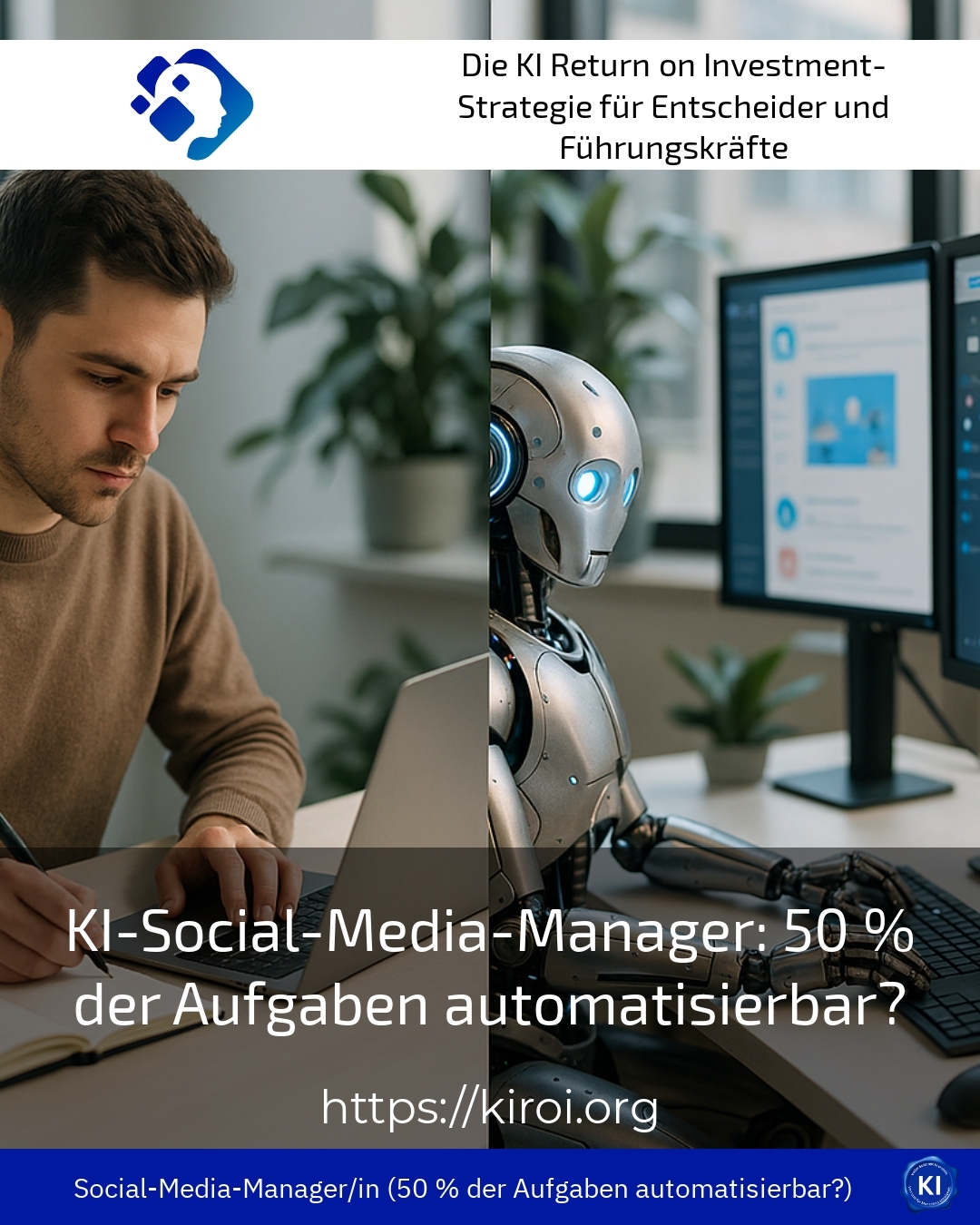 KI-Social-Media-Manager: 50 % der Aufgaben automatisierbar? 4.5 (1417)