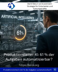 Produktionsleiter-KI: 61 % der Aufgaben automatisierbar?