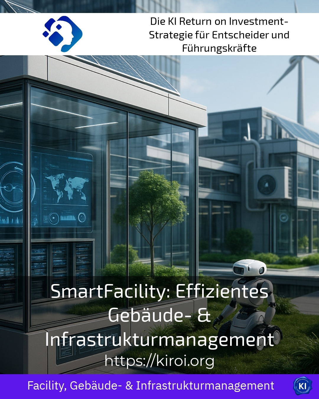 SmartFacility: Effizientes Gebäude- & Infrastrukturmanagement