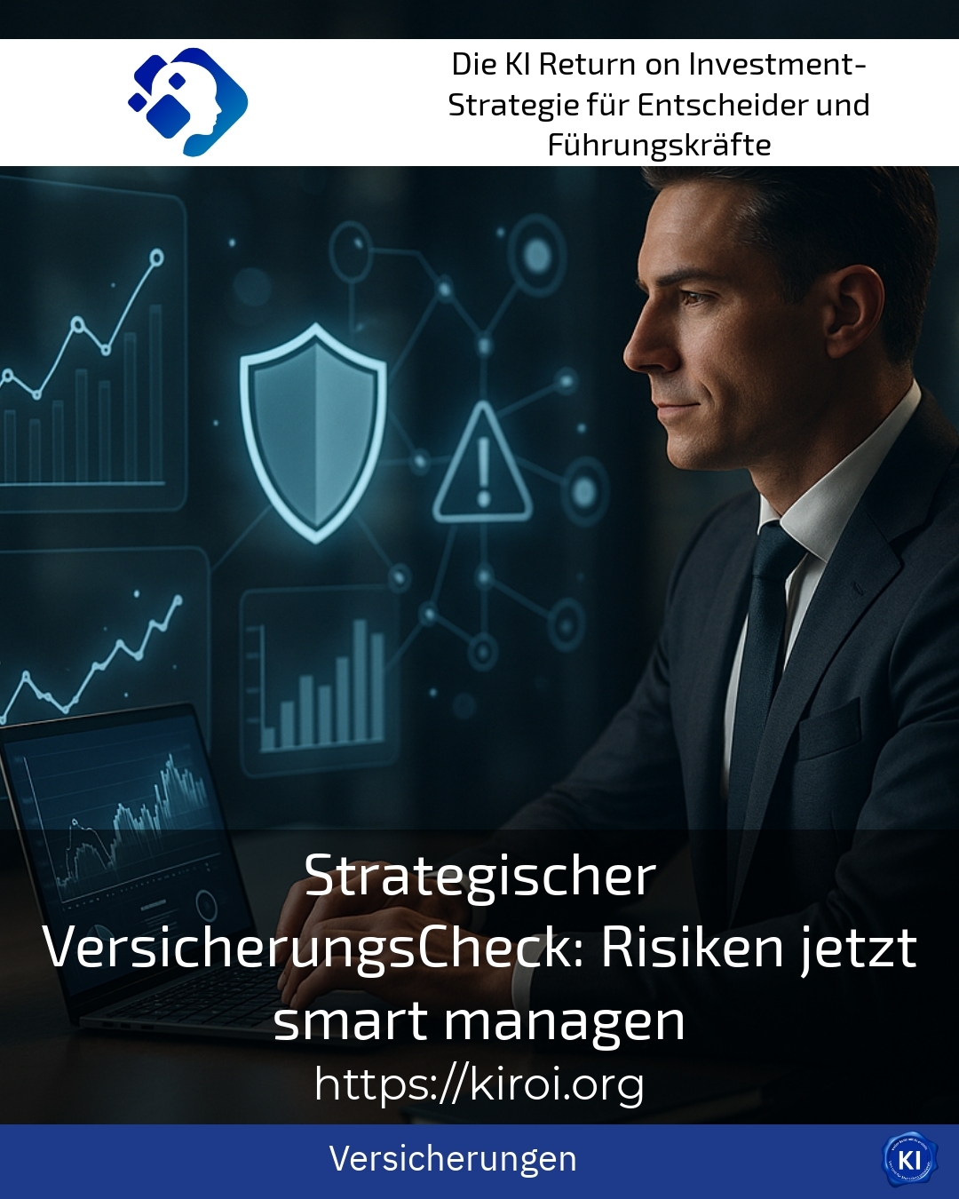 Strategischer VersicherungsCheck: Risiken jetzt smart managen
