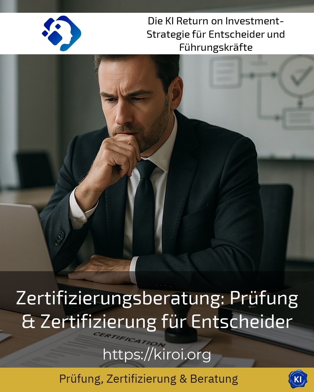 Zertifizierungsberatung: Prüfung & Zertifizierung für Entscheider