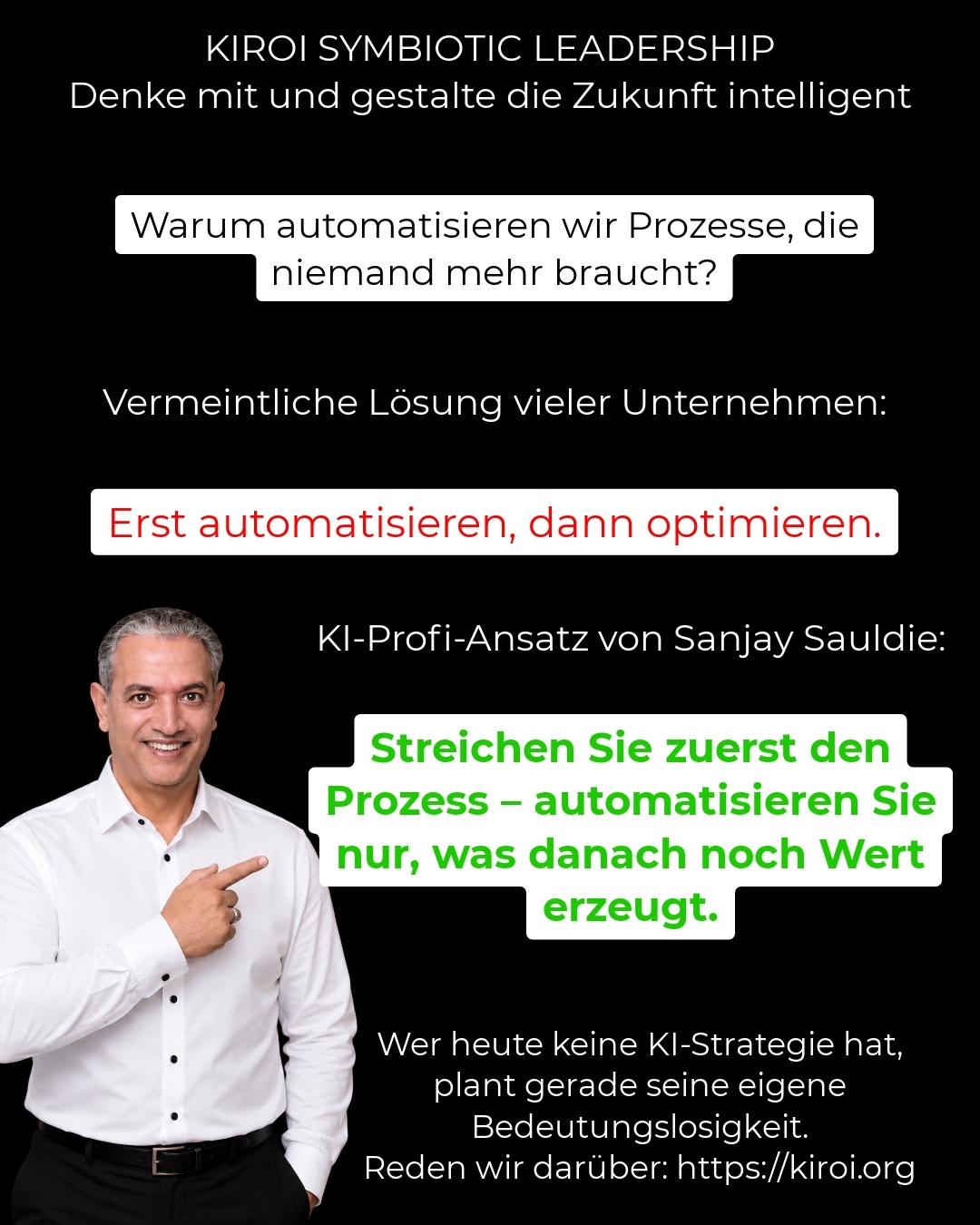 „Warum automatisieren wir Prozesse, die keiner mehr braucht? – So entlarven Entscheider sinnlose Abläufe und setzen Ressourcen wirklich wertschöpfend ein“