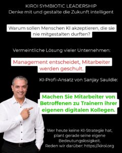 „Warum sollen wir KI vertrauen, die wir nie mitgestaltet haben? – Der entscheidende Führungshebel für Akzeptanz, Verantwortung und nachhaltigen Unternehmenserfolg“