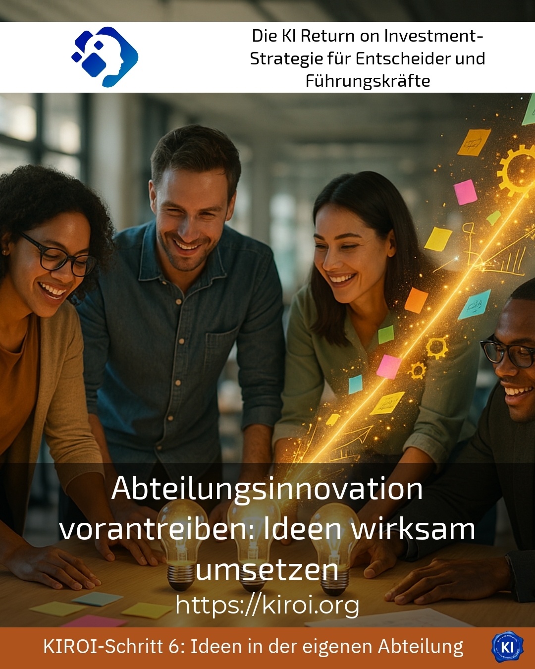 Abteilungsinnovation vorantreiben: Ideen wirksam umsetzen