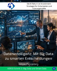Datenintelligenz: Mit Big Data zu smarten Entscheidungen