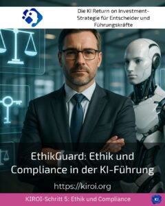 EthikGuard: Ethik und Compliance in der KI-Führung