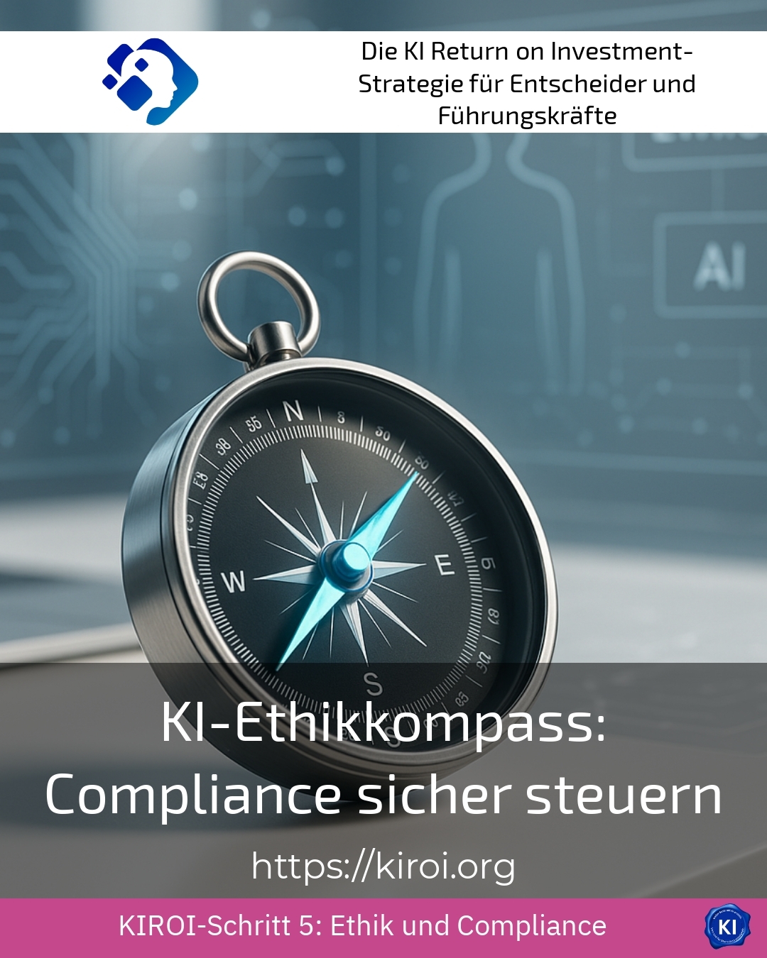 KI-Ethikkompass: Compliance sicher steuern 4.9 (1728)