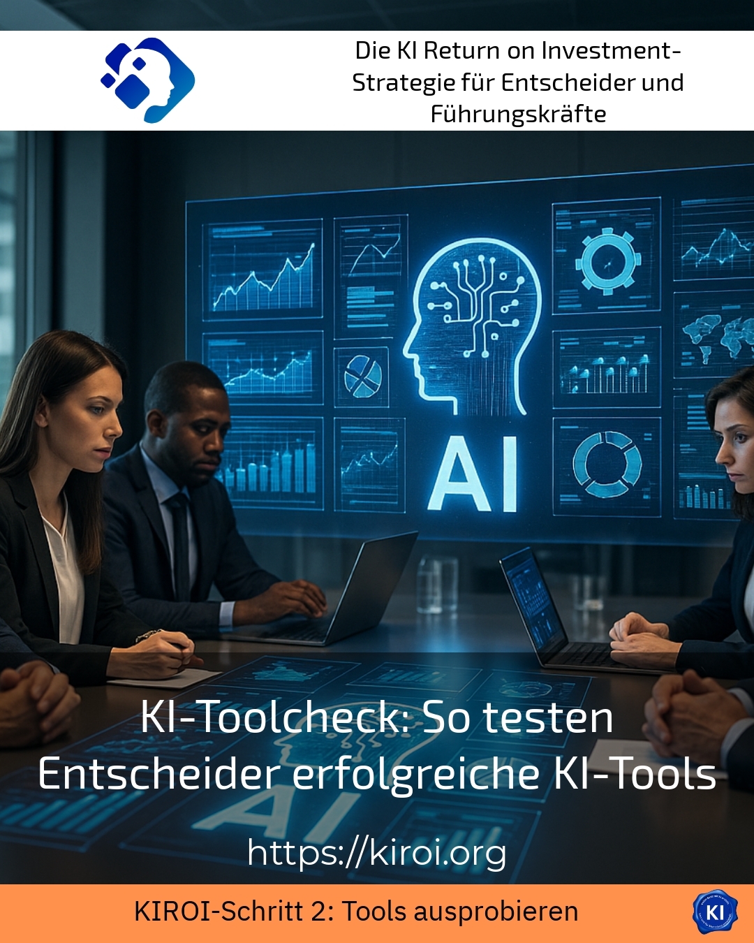 AI Tool Check: How Decision Makers Test Successful AI Tools 4.5 (1562)