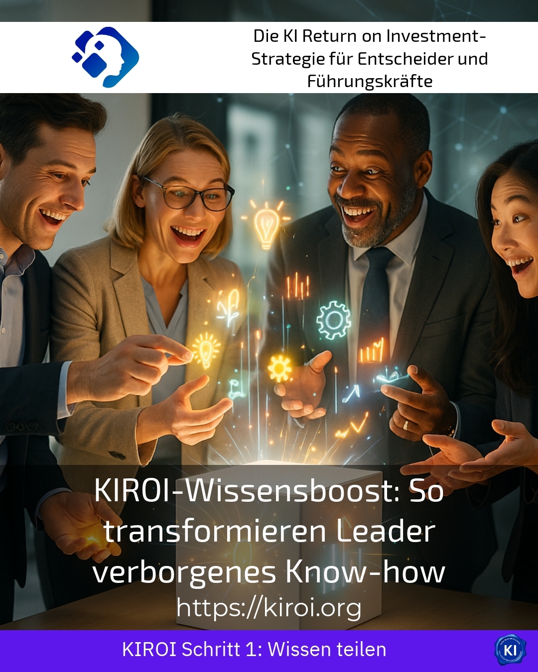 KIROI-Wissensboost: So transformieren Leader verborgenes Know-how 4.4 (1780)
