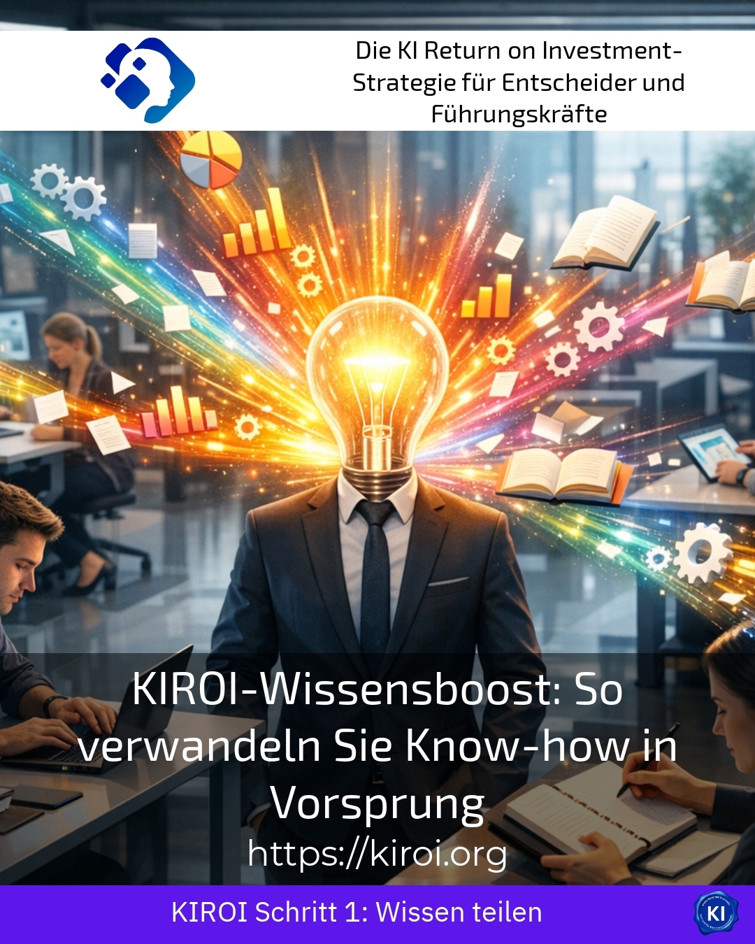 KIROI-Wissensboost: So verwandeln Sie Know-how in Vorsprung 4.8 (515)