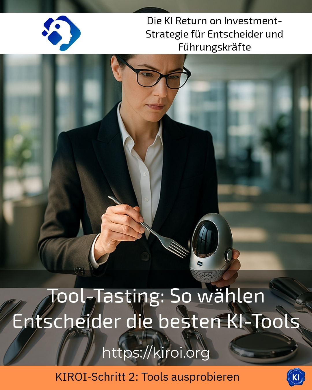 Tool-Tasting: So wählen Entscheider die besten KI-Tools 4 (1017)