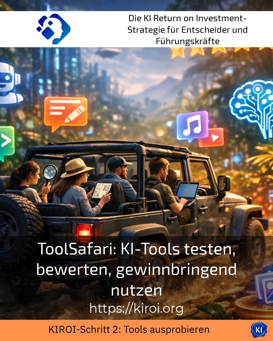 ToolSafari: KI-Tools testen, bewerten, gewinnbringend nutzen 4.9 (1749)