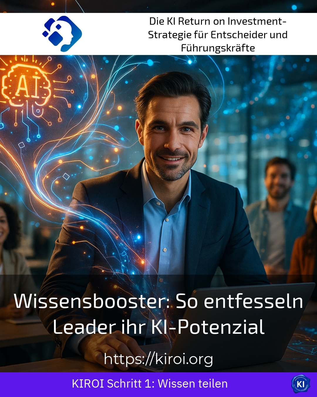 Wissensbooster: So entfesseln Leader ihr KI-Potenzial 4.4 (1719)