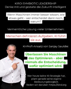 „Wenn Maschinen immer besser wissen, wie es geht – warum Entscheider jetzt neu definieren müssen, wofür wir es tun“