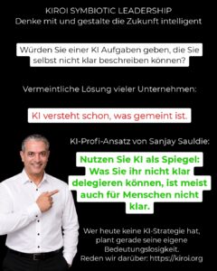 „Würden Sie einer KI Aufgaben geben, die Sie selbst nicht klar beschreiben können? – Die versteckte Risiko-Falle für Führungskräfte und Entscheider“